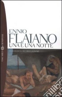 Una e una notte libro di Flaiano Ennio