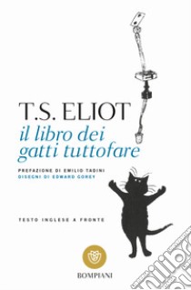 Il libro dei gatti tuttofare libro di Eliot Thomas S.