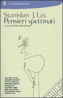 Pensieri spettinati libro di Lec Stanislaw J.; Marchesani P. (cur.)