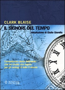 Il signore del tempo libro di Blaise Clark