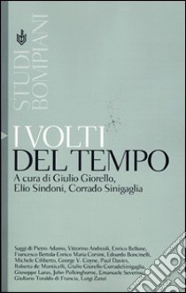 I volti del tempo libro di Giorello Giulio - Sindoni Elio