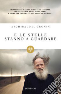 E le stelle stanno a guardare libro di Cronin A. Joseph