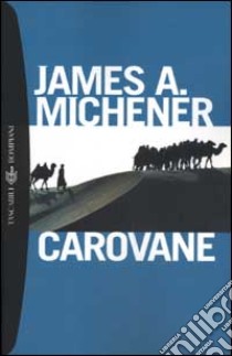 Carovane libro di Michener James A.