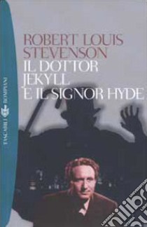 Il dottor Jekyll e il signor Hyde libro di Stevenson Robert Louis