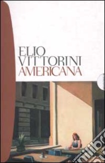 Americana libro di Vittorini E. (cur.)