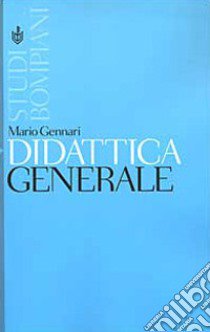 Didattica generale libro di Gennari M. (cur.)