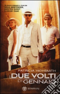 I due volti di gennaio libro di Highsmith Patricia