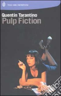 Pulp fiction libro di Tarantino Quentin