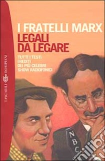 Legali da legale libro di Marx (fratelli)