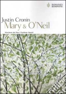 Mary & O'Neil libro di Cronin Justin