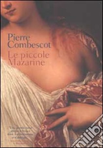 Le piccole Mazarine libro di Combescot Pierre