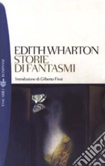 Storie di fantasmi libro di Wharton Edith