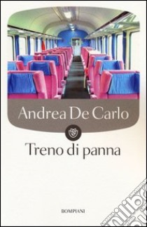 Treno di panna libro di De Carlo Andrea