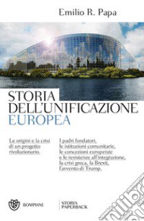 Storia dell'unificazione europea libro di Papa Emilio Raffaele