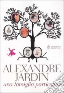 Una famiglia particolare libro di Jardin Alexandre