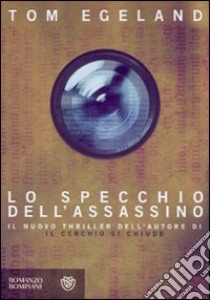 Lo specchio dell'assassino libro di Egeland Tom