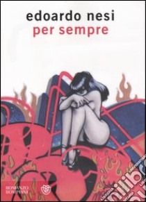 Per sempre libro di Nesi Edoardo