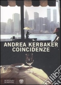 Coincidenze libro di Kerbaker Andrea