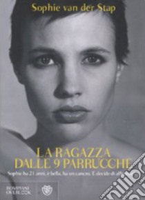 La ragazza dalle 9 parrucche libro di Van der Stap Sophie