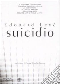 Suicidio libro di Levé Edouard