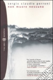 Non muore nessuno libro di Perroni Sergio Claudio