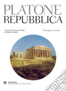 La Repubblica. Testo greco a fronte libro di Platone; Reale G. (cur.)