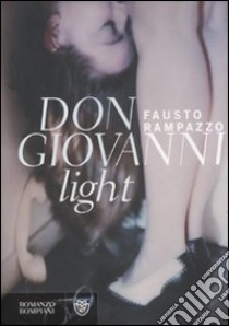 Don Giovanni Light libro di Rampazzo Fausto