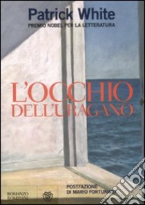 L'occhio dell'uragano libro di White Patrick