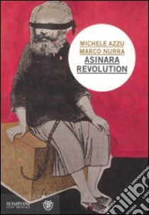 Asinara Revolution libro di Azzu Michele; Nurra Marco