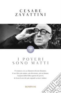 I poveri sono matti libro di Zavattini Cesare