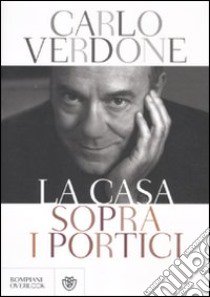 La casa sopra i portici libro di Verdone Carlo; Maiello F. (cur.)