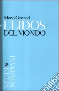 L'eidos del mondo libro di Gennari Mario