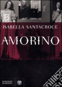 Amorino libro di Santacroce Isabella