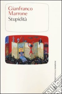 Stupidità libro di Marrone Gianfranco