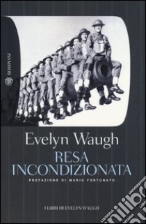 Resa incondizionata libro di Waugh Evelyn