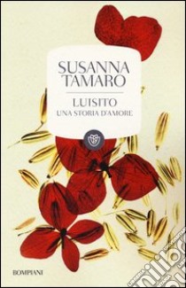 Luisito. Una storia d'amore libro di Tamaro Susanna