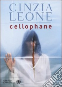 Cellophane libro di Leone Cinzia