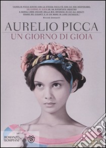 Un giorno di gioia libro di Picca Aurelio