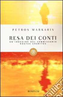 Resa dei conti libro di Markaris Petros