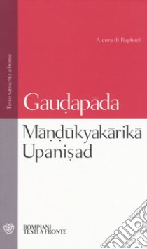 Mândûkyakârikâ upanisad. Testo sanscrito a fronte libro di Gaudapâda