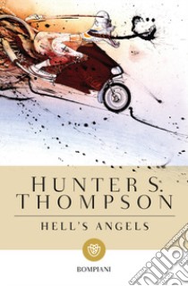 Hell's Angel libro di Thompson Hunter S.