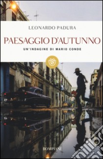 Paesaggio d'autunno. Un'indagine di Mario Conde libro di Padura Leonardo