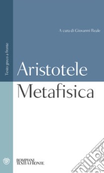 Metafisica libro di Aristotele; Reale G. (cur.)