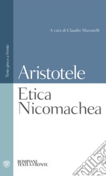 Etica nicomachea libro di Aristotele; Mazzarelli C. (cur.)