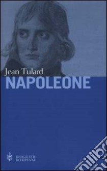 Napoleone. Il mito del salvatore libro di Tulard Jean