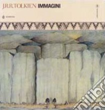 Immagini. Ediz. illustrata libro di Tolkien John R. R.; Principe Q. (cur.)