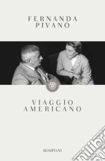 Viaggio americano libro di Pivano Fernanda