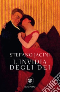 L'invidia degli dei libro di Jacini Stefano