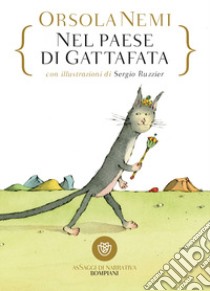 Nel paese della Gattafata. Ediz. a colori libro di Nemi Orsola