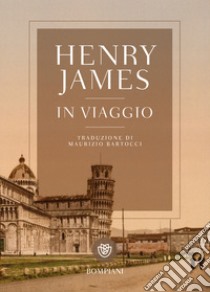 In viaggio libro di James Henry